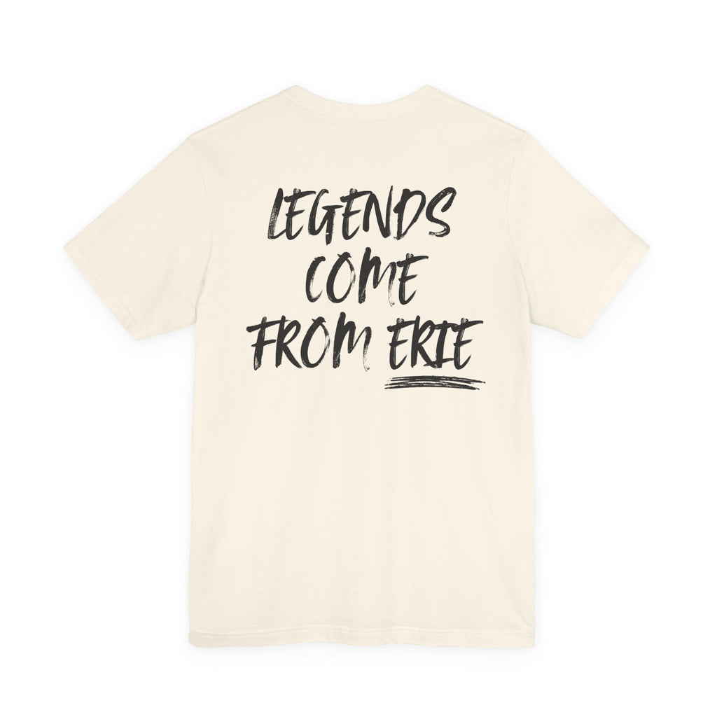 Legends Come From Erie T-Shirt